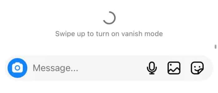 "swipe up to turn on vanish mode" photo